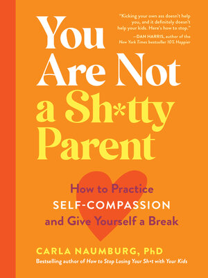 cover image of You Are Not a Sh*tty Parent